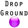 Drop Ground