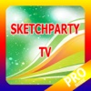 PRO - Sketchparty TV Game Version Guide