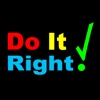 Do It Right!