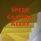 Speed Cameras Alert app allows user to get a display of Speed Cameras around user's current location and alerts user on entry into geofence around the speed camera