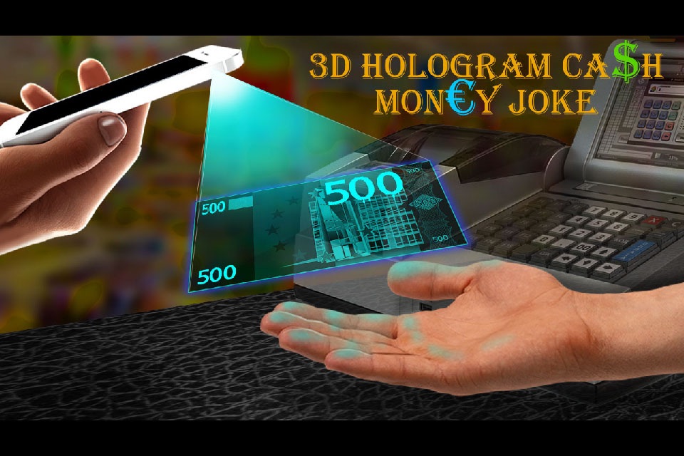 3D Hologram Cash Money Joke screenshot 3