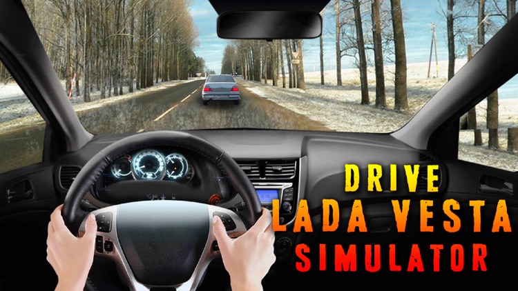 Drive LADA VESTA Simulator