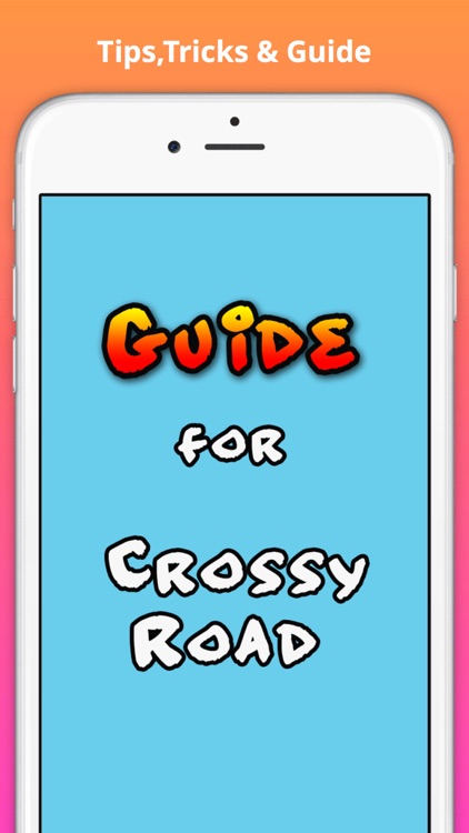 Guide for Crossy Road Tips and Tricks