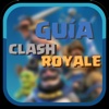 Guía PRO para Clash Royale - Barajas, Estrategias y Trucos