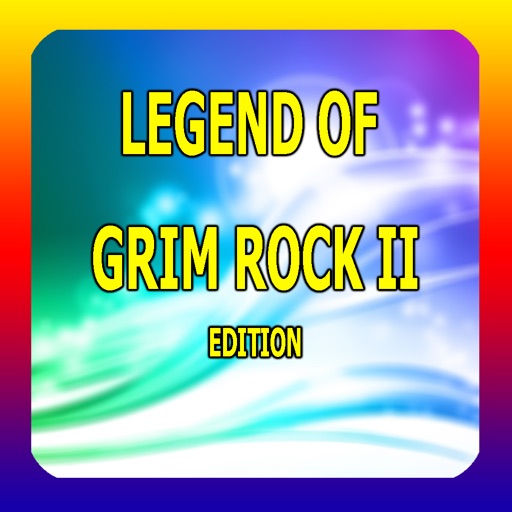 PRO - LEGEND OF GRIM ROCK II Game Version Guide icon