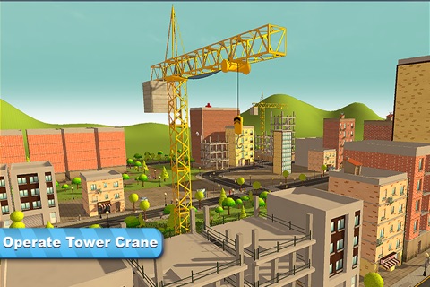 Tower Crane 3D Simulator - Start a construction, build a city! screenshot 3