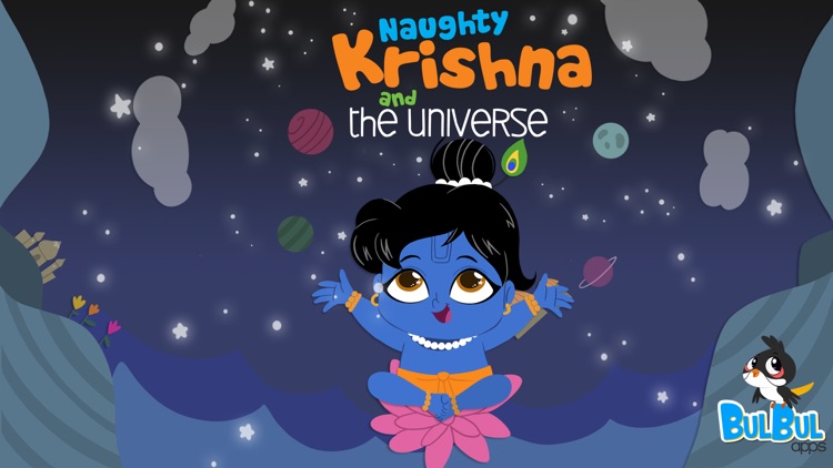 Naughty Krishna and the Universe