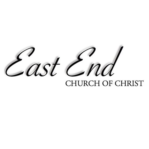 EAST END CHURCH OF CHRIST