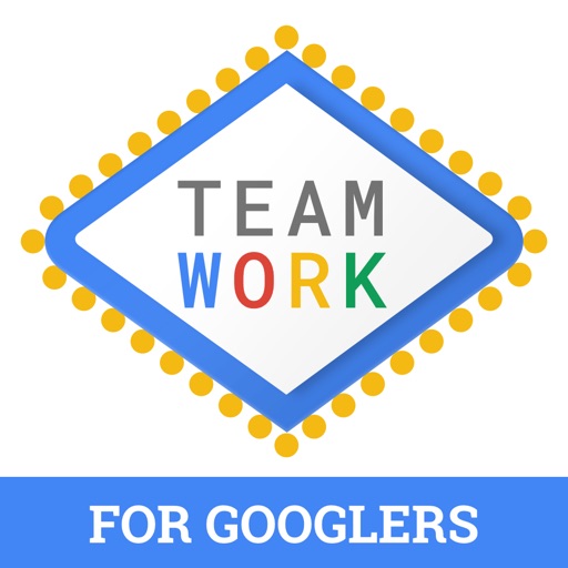 TeamWork for Googlers