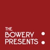 The Bowery Presents