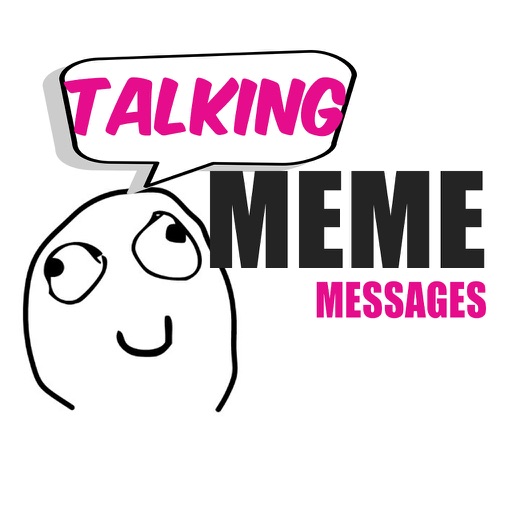 Talking Meme Messages