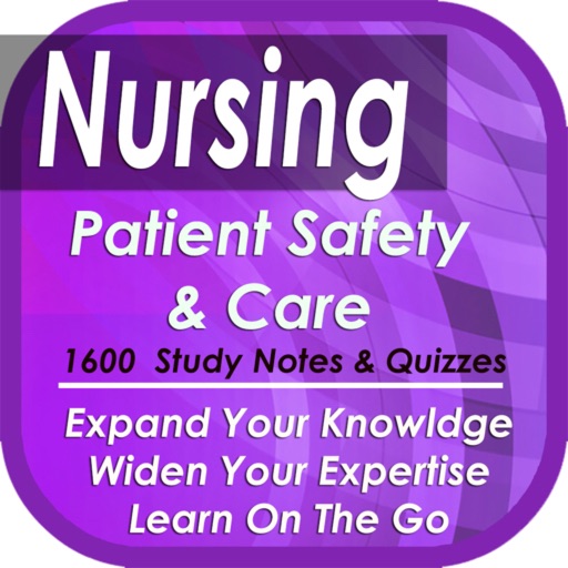 Patient Safety & Care: 1680 Study Notes & Quizzes (Principles, Practices & Tips)
