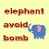 Elephant Avoid Bomb