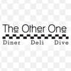 The Other One - Diner - Deli - Dive