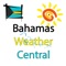 Bahamas Weather Central is a brand new service dedicated to bringing you the latest information on the weather in The Bahamas