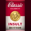 Classic Celebrity Insult Button Shakespeare Edition