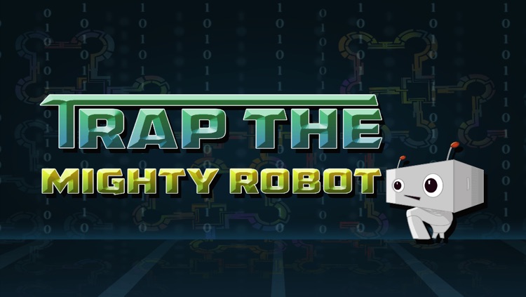 Trap The Mighty Robot Pro - top brain train puzzle game