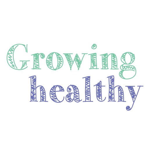 Growing healthy