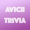 #1 Avicii Trivia