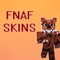 Best FNAF Skins for Minecraft Pocket Edition