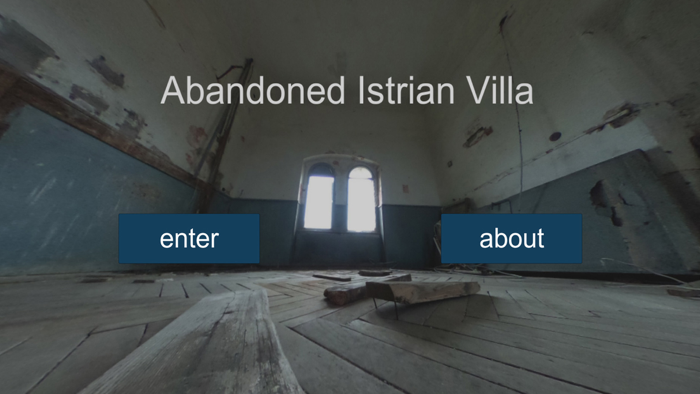 VR ABANDONED ISTRIAN VILLA