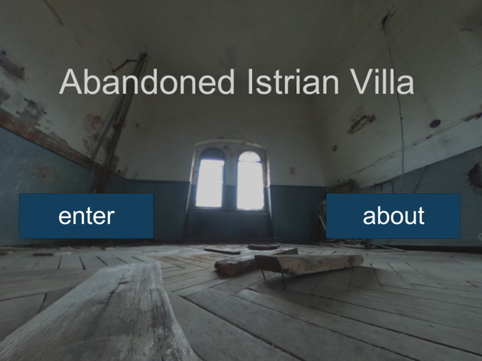 VR ABANDONED ISTRIAN VILLA