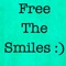 Free the smiles