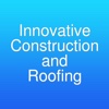 Innovative Construction and Roofing