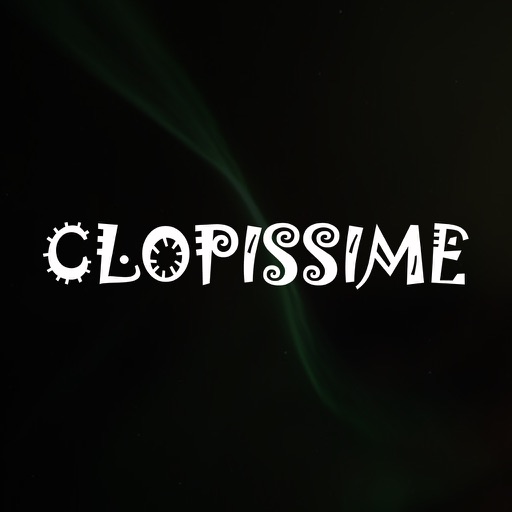 Clopissime