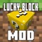 ***YOU CAN NOW PLAY CRAZY LUCKY BLOCK ON MINECRAFT PE ONLY WITH THIS APP***
