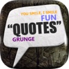 Daily Quotes Inspirational Maker “ Grunge Style ” Fashion Wallpaper Themes Pro