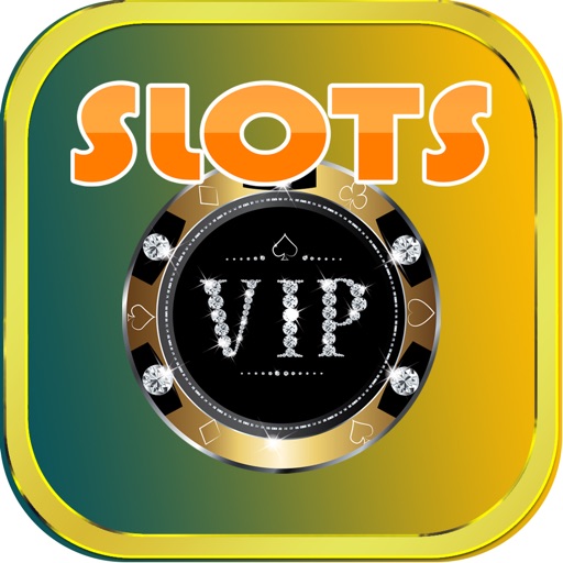 Vip Slots Max Machine - Multi Reel Sots Machines iOS App