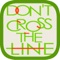 Don't Cross Line - Puzzle Game