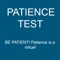 Patience Test