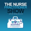 The Nurse Practitioner Show with Dr. Rachel Silva, NP