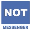 NOT Messenger