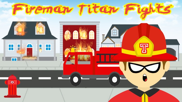 Fireman Titan Fights Games