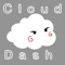 Cloud Dash