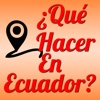 ¿Qué Hacer En Ecuador?