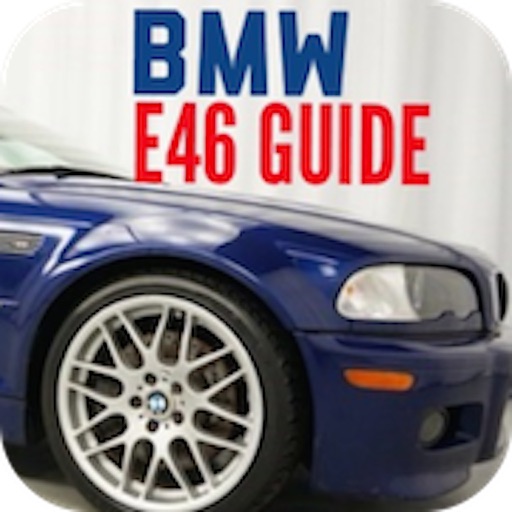 E46 Guide