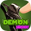 Demon Smasher - Cast Out The Evil