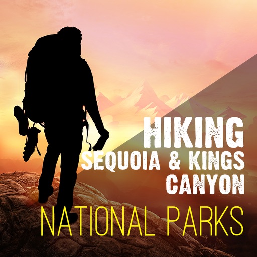Hiking - Sequoia & Kings Canyon National Parks