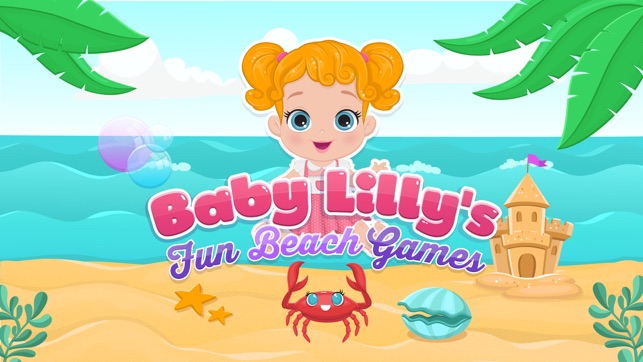 Baby Caring - Baby Lilly's Fun Beach Games(圖1)-速報App