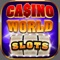 Casino World Slots - Free Vegas Slots Games