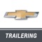 The Chevrolet Trailering App is a guide to towing for beginners and professionals