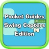 Pocket Guides: Swing Copters Edition