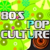 80's Pop Culture