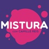 Mistura com Camille Reis