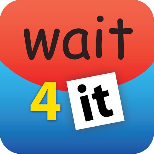 Wait4it
