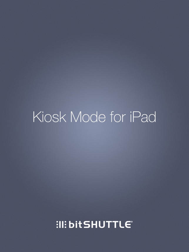 Kiosk Mode for iPad